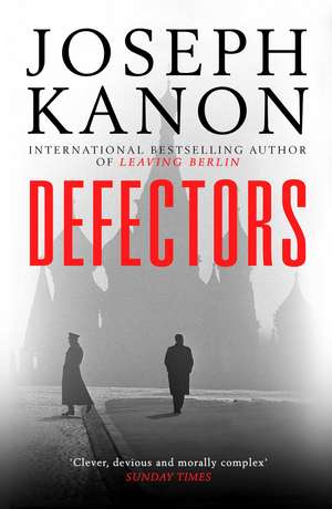 Defectors de Joseph Kanon