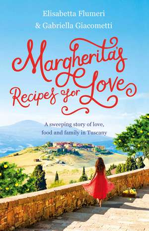 Margherita's Recipes for Love de Elisabetta Flumeri