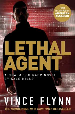 Lethal Agent de Vince Flynn