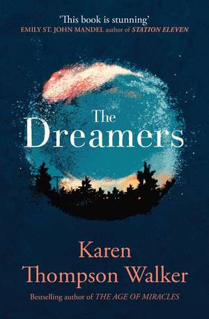 The Dreamers de Karen Thompson Walker