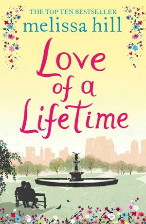 The Love of a Lifetime de Melissa Hill