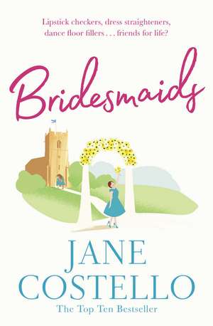 Bridesmaids de Jane Costello