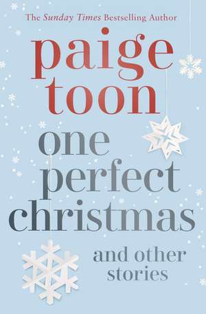 One Perfect Christmas and Other Stories de Paige Toon