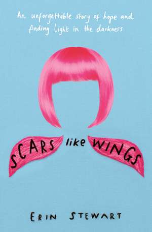 Scars Like Wings de Erin Stewart