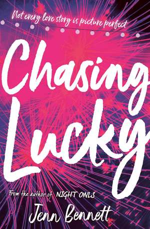 Chasing Lucky de Jenn Bennett