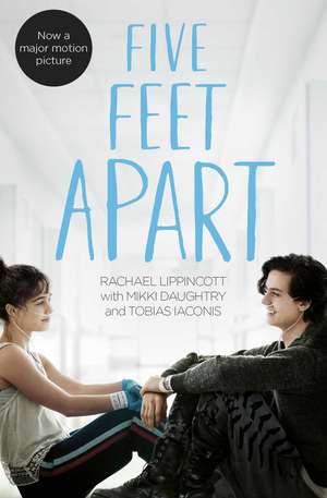 Five Feet Apart de Rachael Lippincott