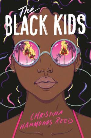 The Black Kids de Christina Hammonds Reed