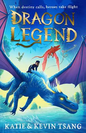 Dragon Legend de Katie Tsang