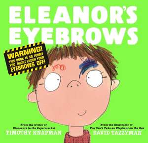 Eleanor's Eyebrows de Timothy Knapman