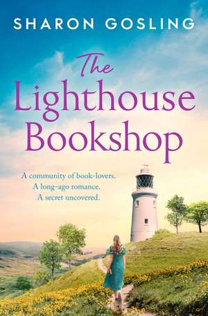 The Lighthouse Bookshop de Sharon Gosling