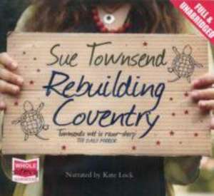 Townsend, S: Rebuilding Coventry