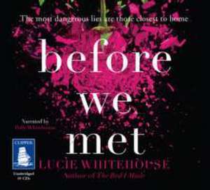 Whitehouse, L: Before We Met de Lucie Whitehouse