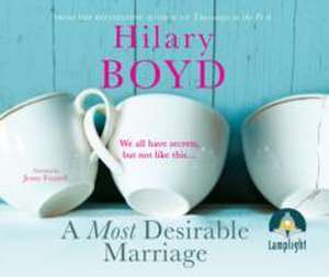 Boyd, H: A Most Desirable Marriage de Hilary Boyd