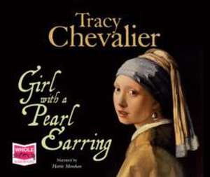 Girl with a Pearl Earring de Tracy Chevalier