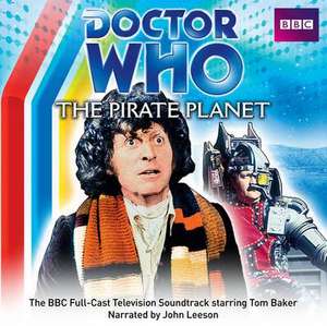 Adams, D: Doctor Who: The Pirate Planet (TV Soundtrack) de Douglas Adams