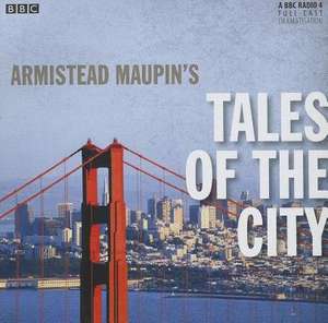 Armistead Maupin's Tales of the City (BBC Radio 4 Drama) de Armistead Maupin