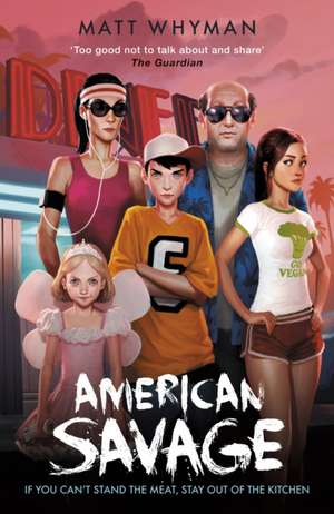 American Savage de Matt Whyman