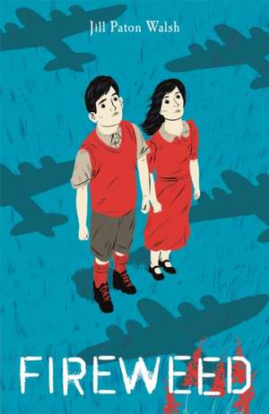Paton Walsh, J: Fireweed