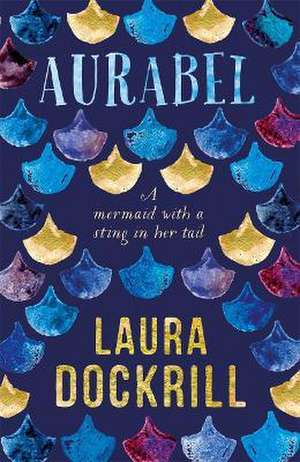 Aurabel de Laura Dockrill