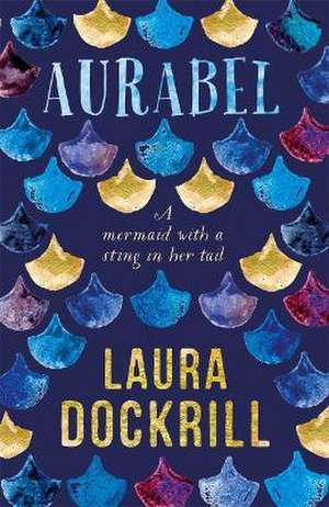 Dockrill, L: Aurabel