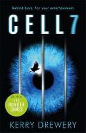 Cell 7 de Kerry Drewery