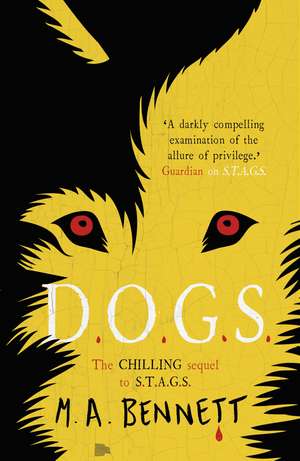 STAGS 2: DOGS de M A Bennett