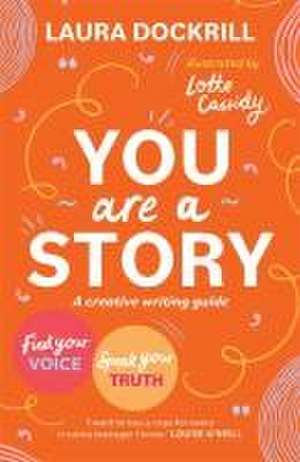 You Are a Story de Laura Dockrill