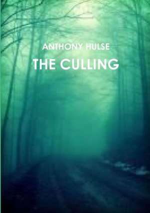 The Culling de Anthony Hulse