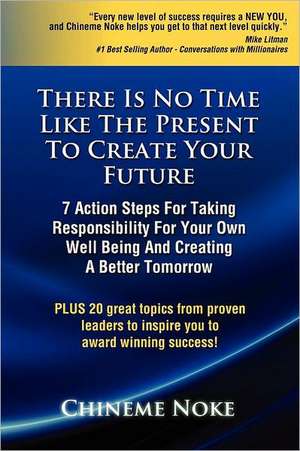 There Is No Time Like the Present to Create Your Future: Gestaltungsspielr Ume Fur Globale Bildung de Chineme Noke