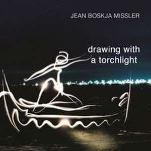 drawing with a torchlight de Jean Boskja Missler