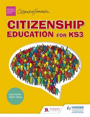 Citizenship Education for Key Stage 3 de Terry Fiehn