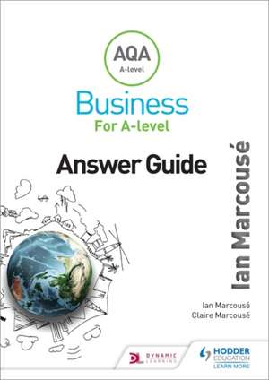 AQA Business for A Level Answer Guide de Ian Marcouse