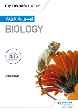 My Revision Notes: AQA A Level Biology de Mike Boyle