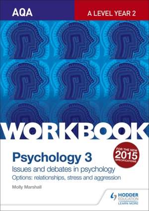 AQA Psychology for A Level Workbook 3 de Molly Marshall