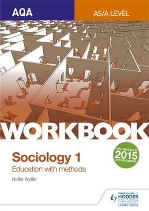 AQA Sociology for A Level Workbook 1 de Hollie Wyllie