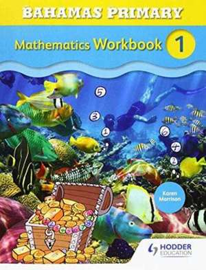 BAHAMAS PRI MATHS WKBK 1 de MORRISON KAREN