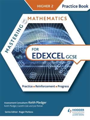 Mastering Mathematics Edexcel GCSE Practice Book: Higher 2 de Keith Pledger