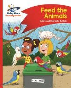 Guillain, A: Reading Planet - Feed the Animals - Red B: Come de Charlotte Guillain