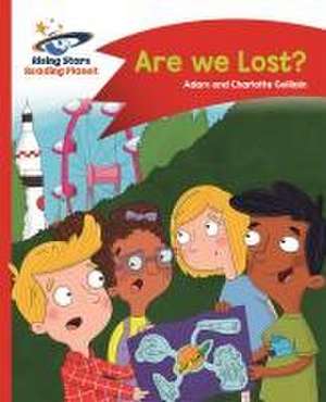 Reading Planet - Are we Lost? - Red B: Comet Street Kids de Adam Guillain