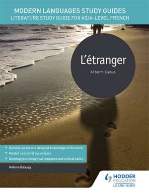 Modern Languages Study Guides: L'etranger de Helene Beaugy