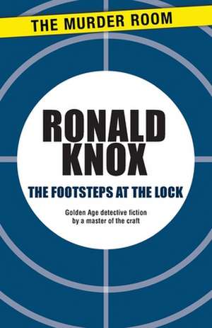 The Footsteps at the Lock de Ronald Knox