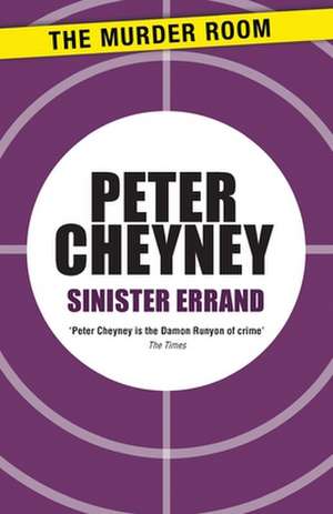 Sinister Errand de PETER CHEYNEY