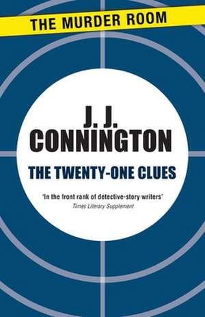 Connington, J: The Twenty-One Clues de J. J. Connington