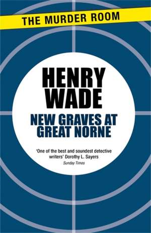 New Graves at Great Norne de Henry Wade