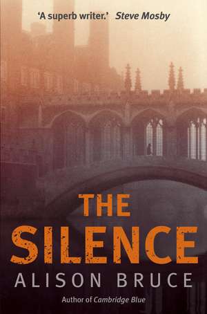 Bruce, A: The Silence de Alison Bruce