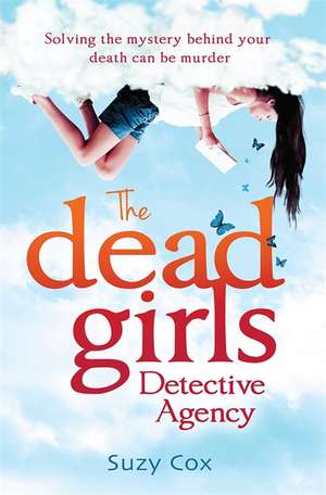 The Dead Girls Detective Agency de Suzy Cox