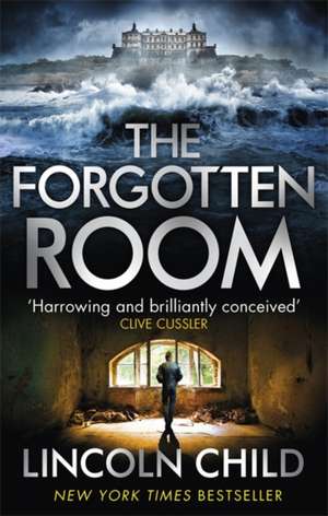 Child, L: The Forgotten Room de Lincoln Child