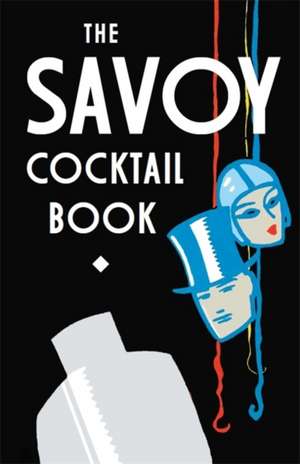 Savoy Cocktail Book de Savoy Savoy