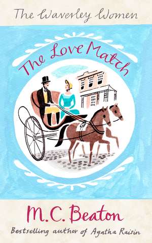 The Love Match de M. C. Beaton