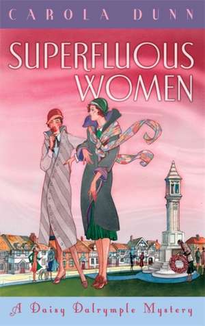 Superfluous Women de Carola Dunn